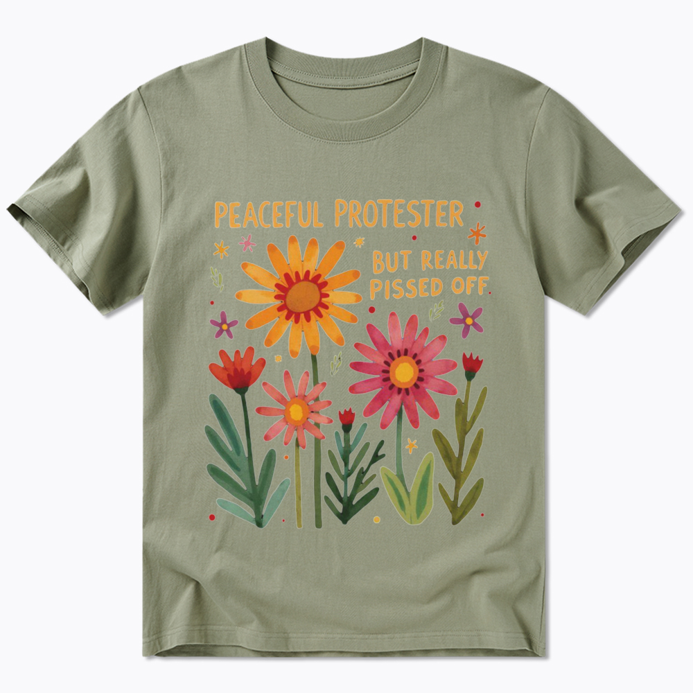 Peaceful Protester But Really Pissed Off Classic T-Shirt