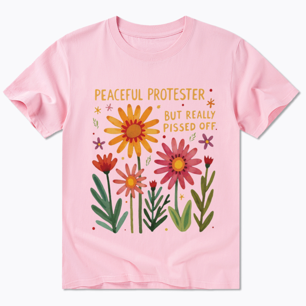Peaceful Protester But Really Pissed Off Classic T-Shirt
