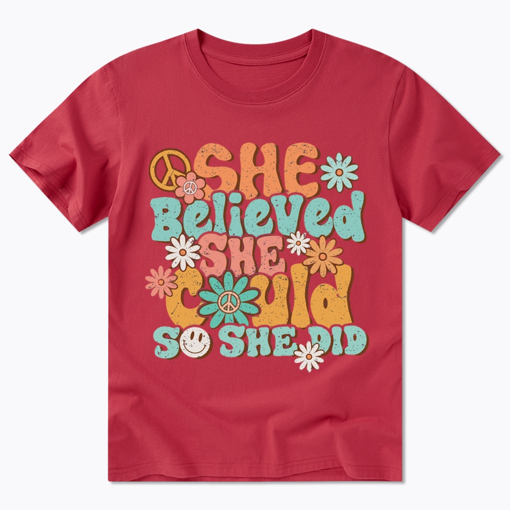 She Believed She Could So She Did Classic T-Shirt