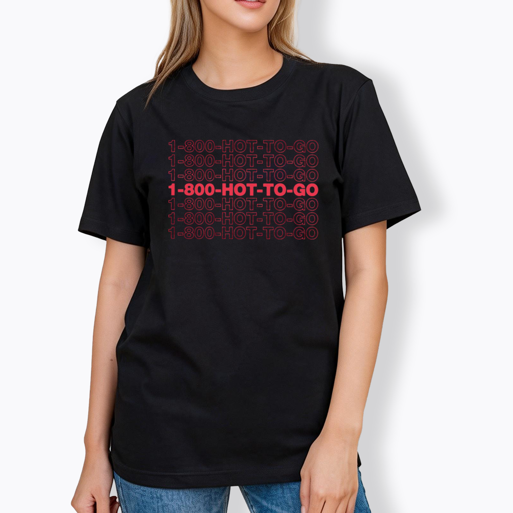 1800 Hot To Go Classic T-Shirt