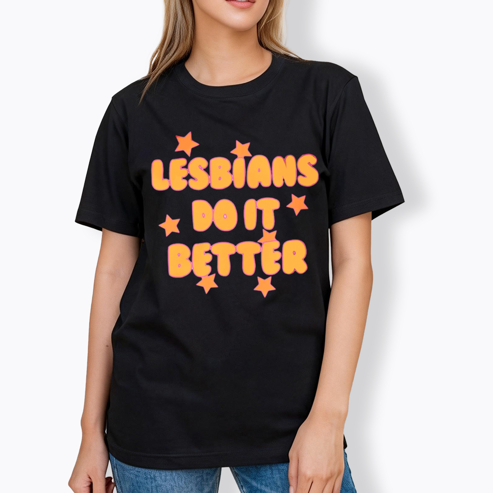 Lesbians Do It Better Classic T-Shirt
