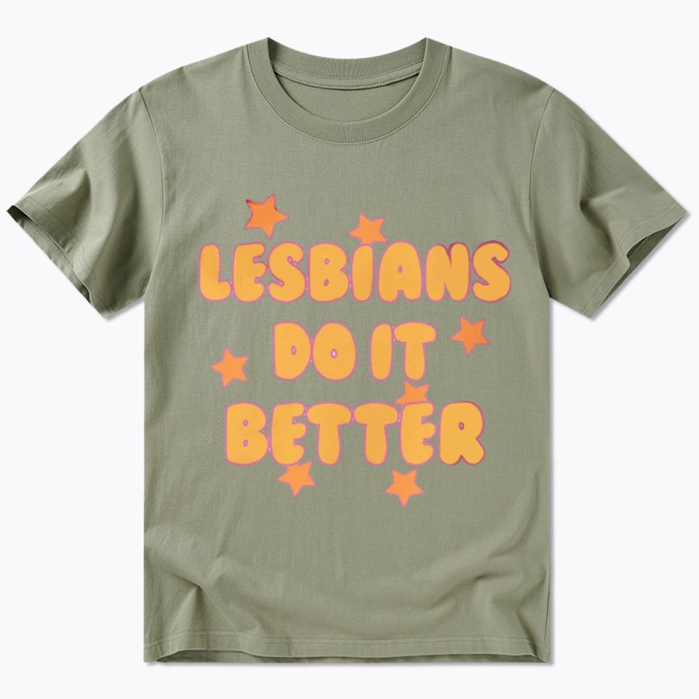 Lesbians Do It Better Classic T-Shirt