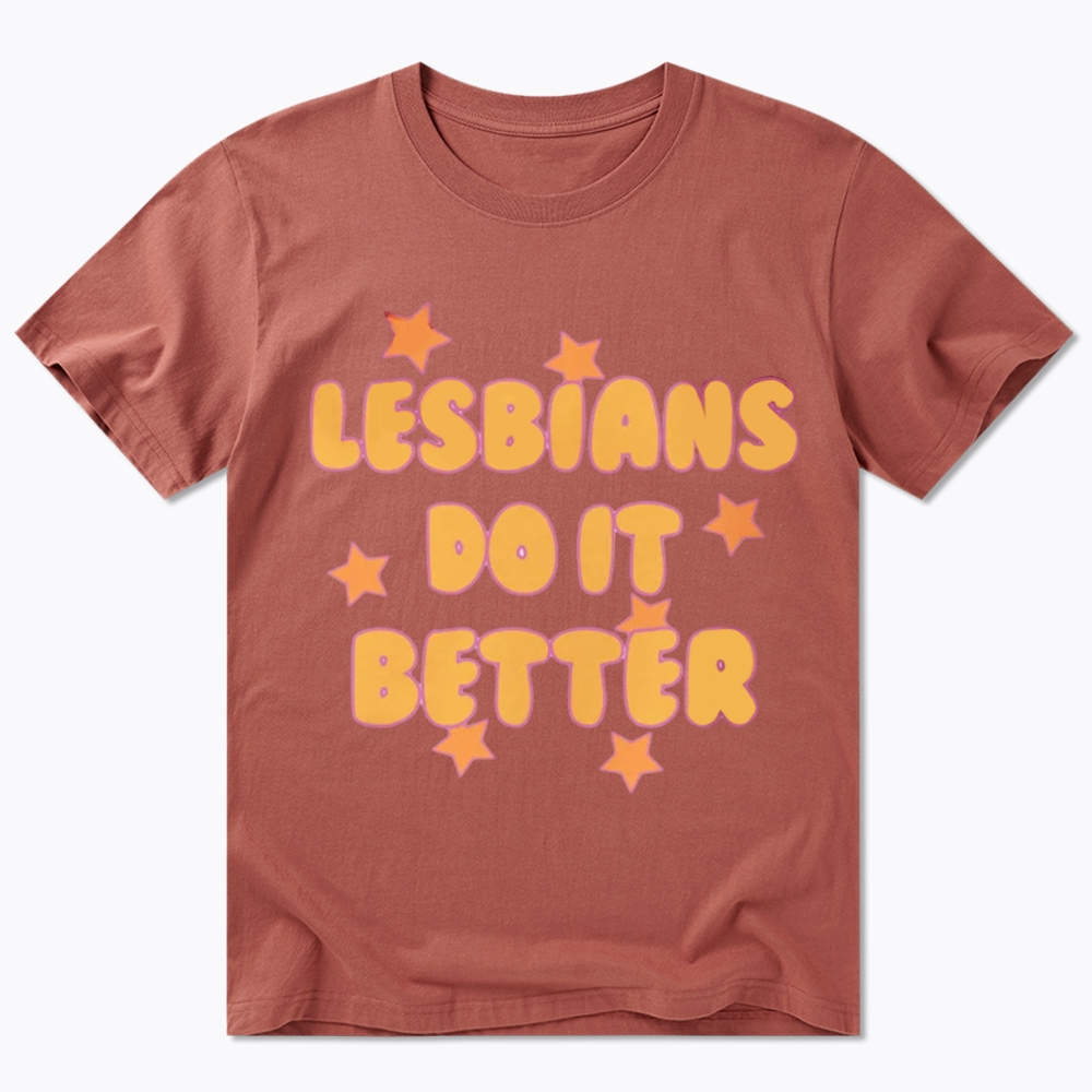 Lesbians Do It Better Classic T-Shirt