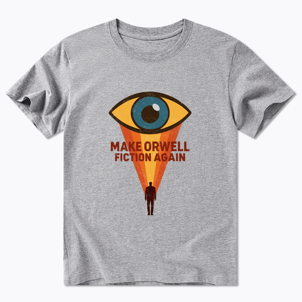 Make Orwell Fiction Again Classic T-Shirt