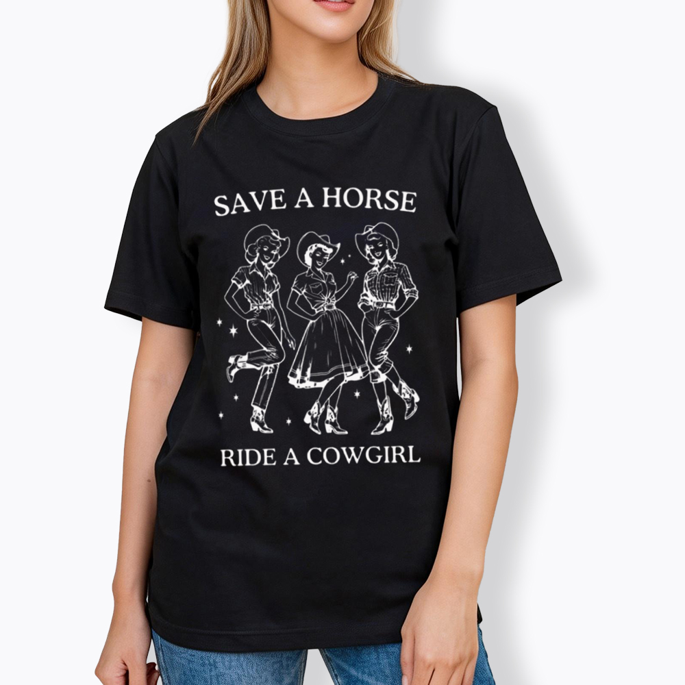 Save A Horse Ride A Cowgirl Classic T-Shirt