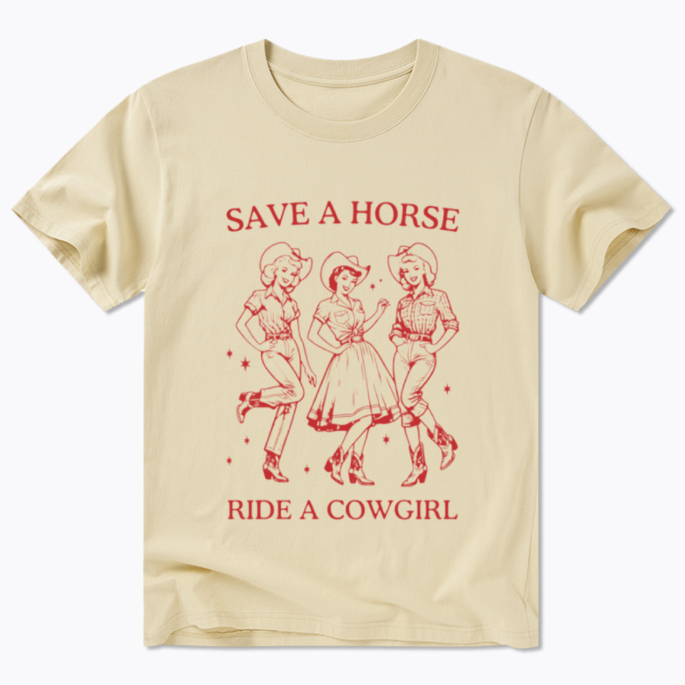 Save A Horse Ride A Cowgirl Classic T-Shirt