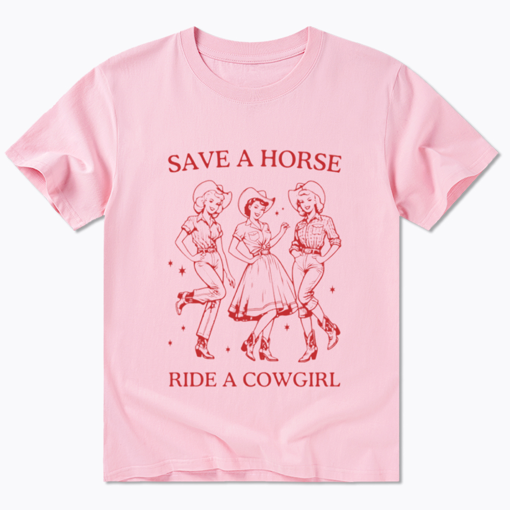 Save A Horse Ride A Cowgirl Classic T-Shirt