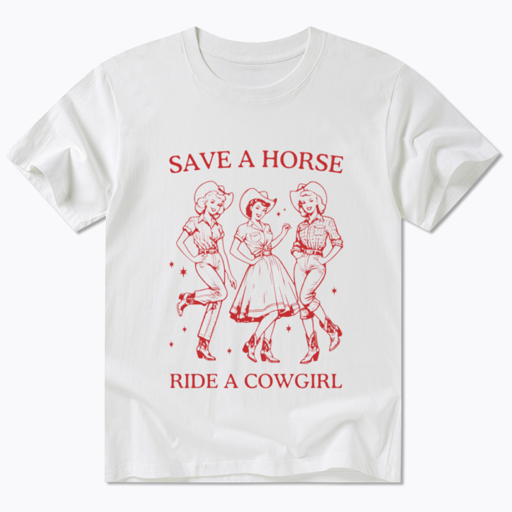 Save A Horse Ride A Cowgirl Classic T-Shirt