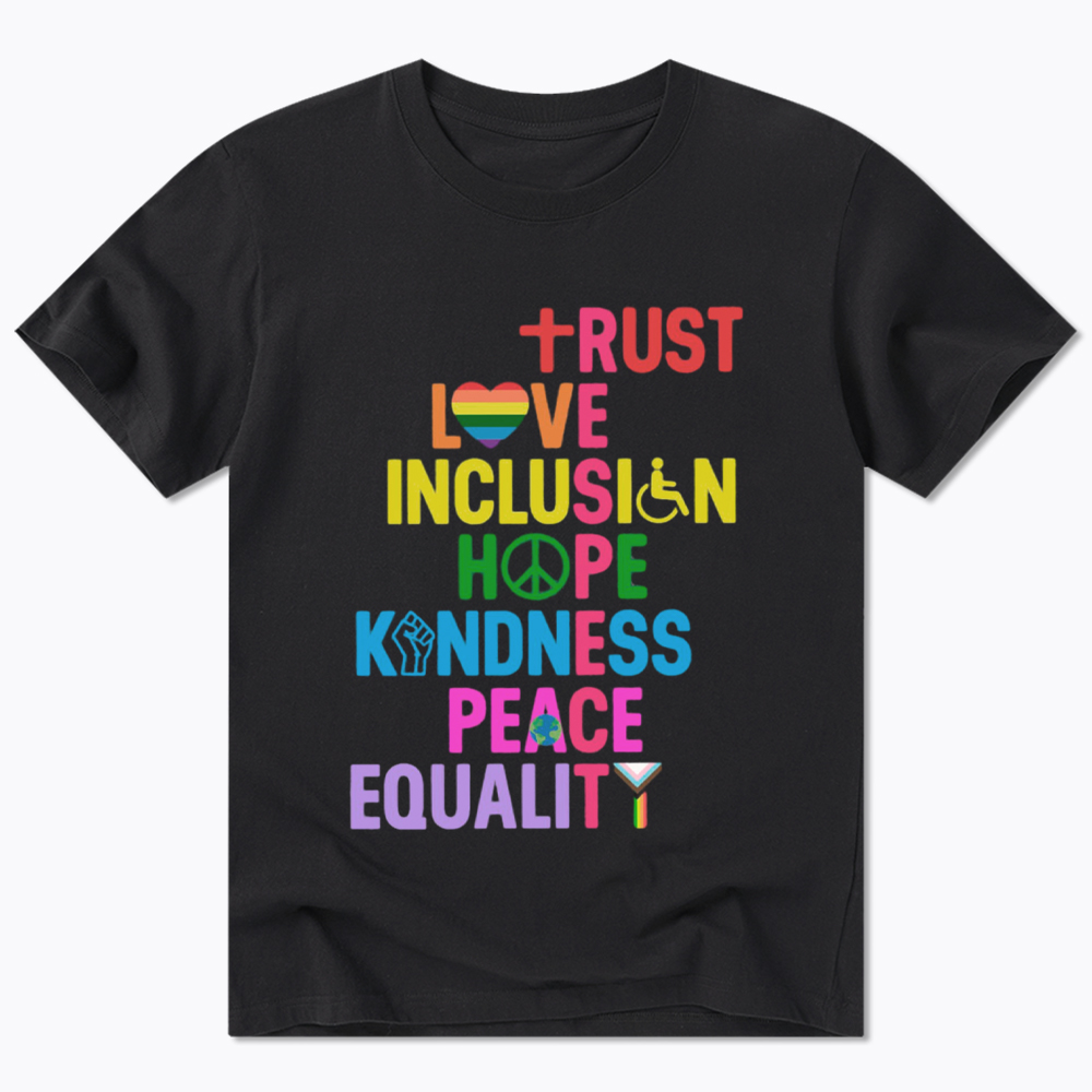 Trust Love Inclusion Equality Classic T-Shirt
