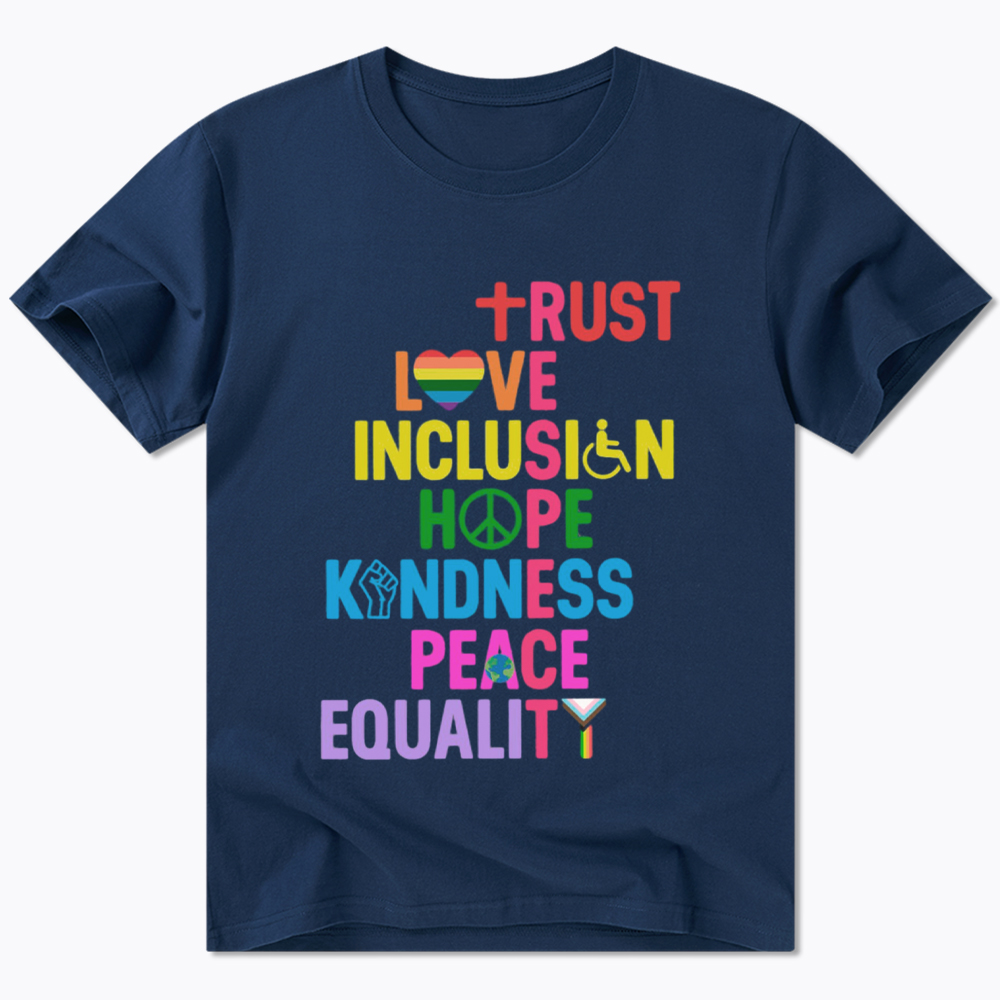 Trust Love Inclusion Equality Classic T-Shirt