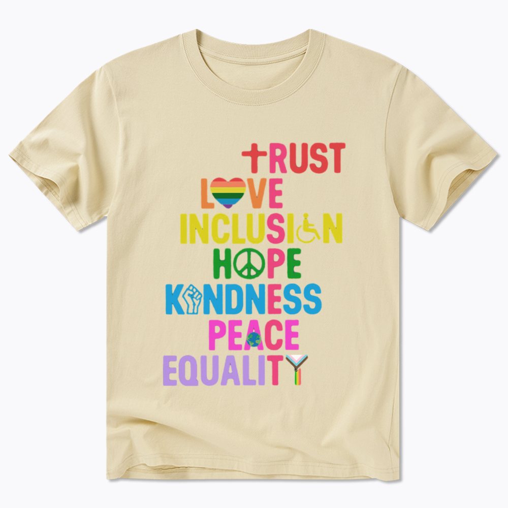 Trust Love Inclusion Equality Classic T-Shirt