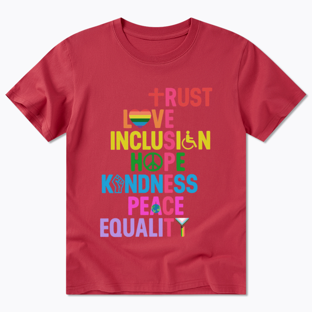 Trust Love Inclusion Equality Classic T-Shirt