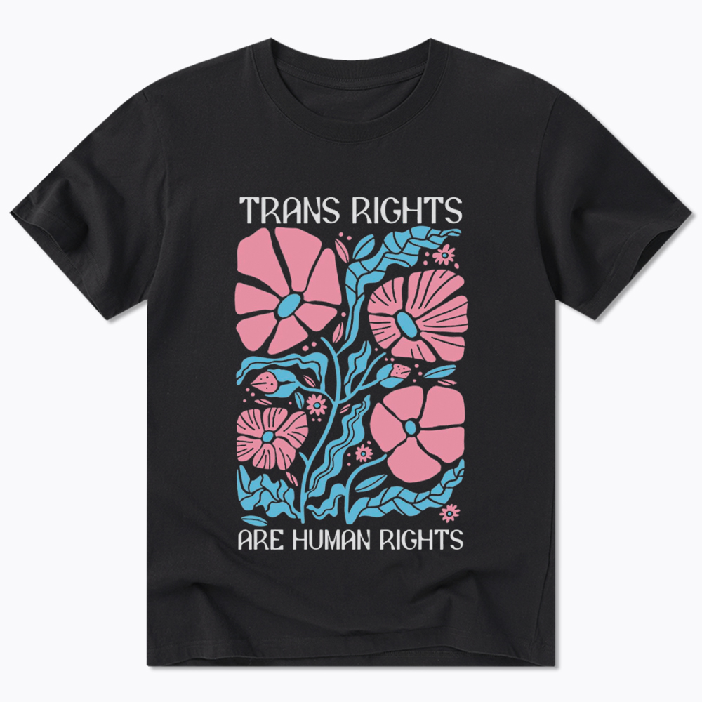 Trans Rights Are Human Rights Classic T-Shirt