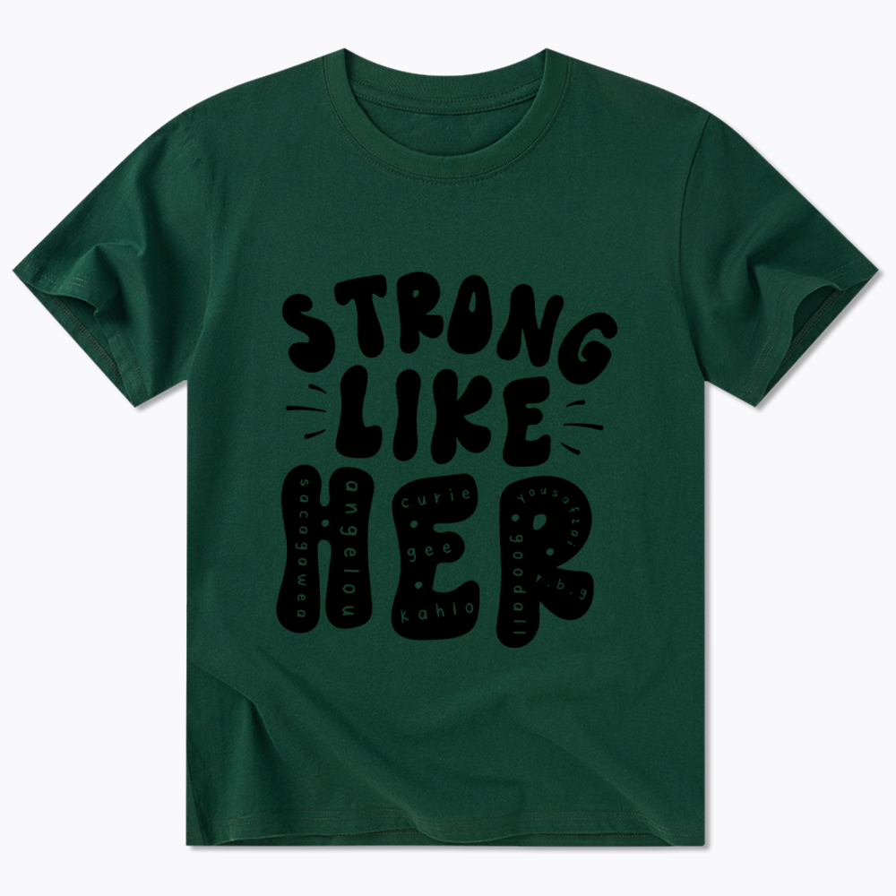Strong Like Her Classic T-Shirt