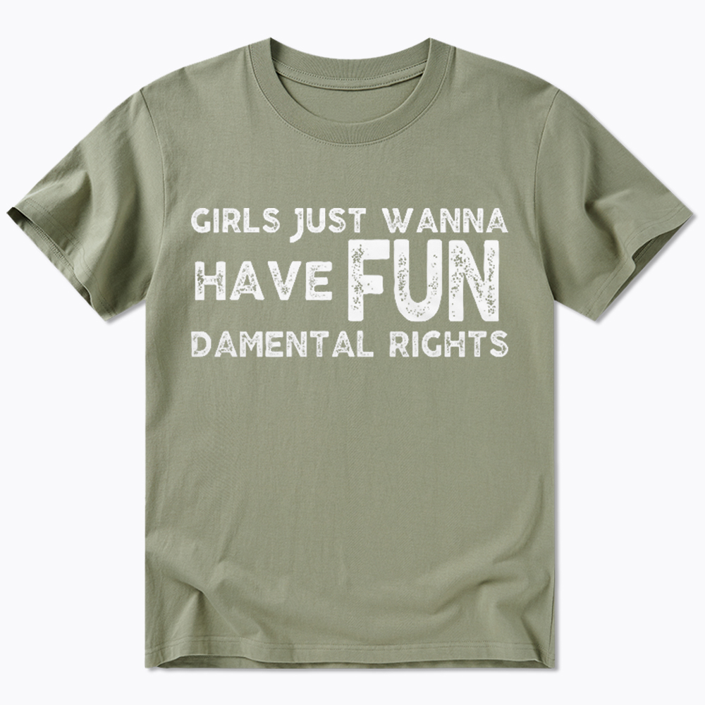 Girls Just Wanna Have Fundamental Rights Classic T-Shirt