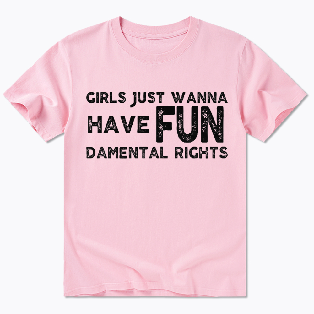 Girls Just Wanna Have Fundamental Rights Classic T-Shirt