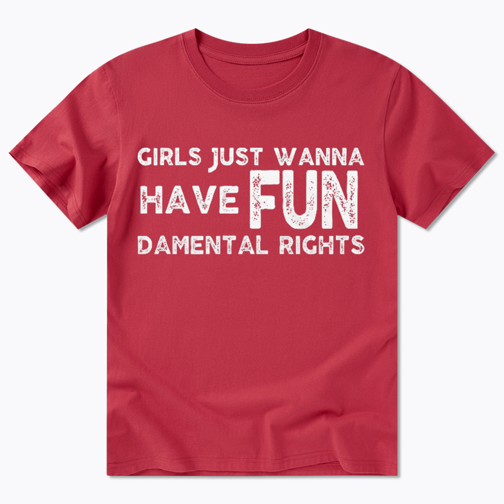 Girls Just Wanna Have Fundamental Rights Classic T-Shirt