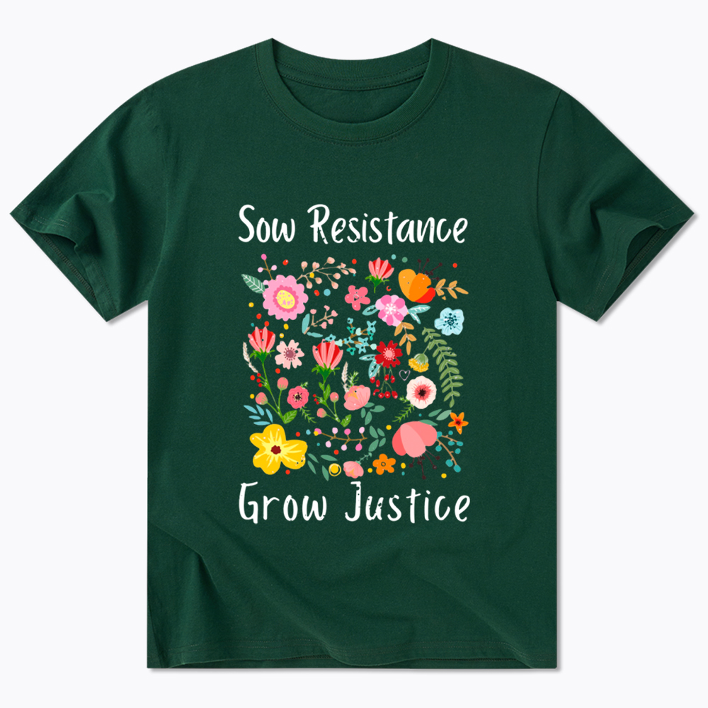 Floral Social Justice Sow Resistance Grow Justice Classic T-Shirt