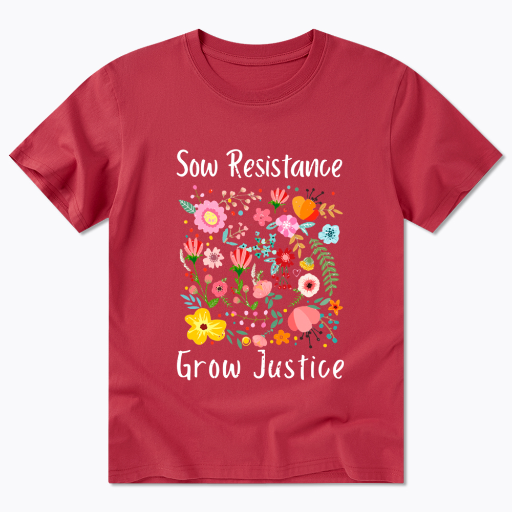 Floral Social Justice Sow Resistance Grow Justice Classic T-Shirt