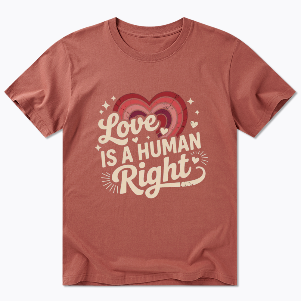 Love Is A Human Right Classic T-Shirt