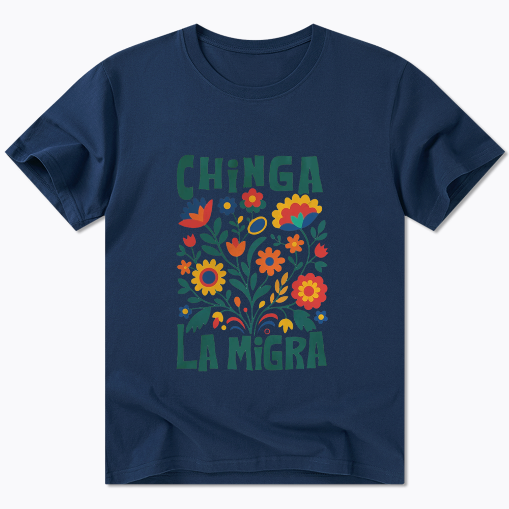 Chinga La Migra Classic T-Shirt