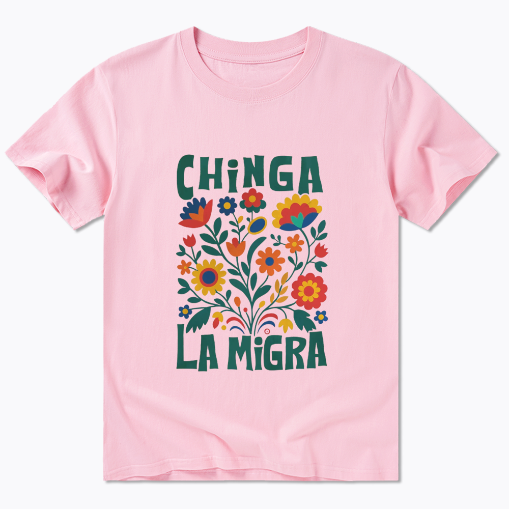 Chinga La Migra Classic T-Shirt