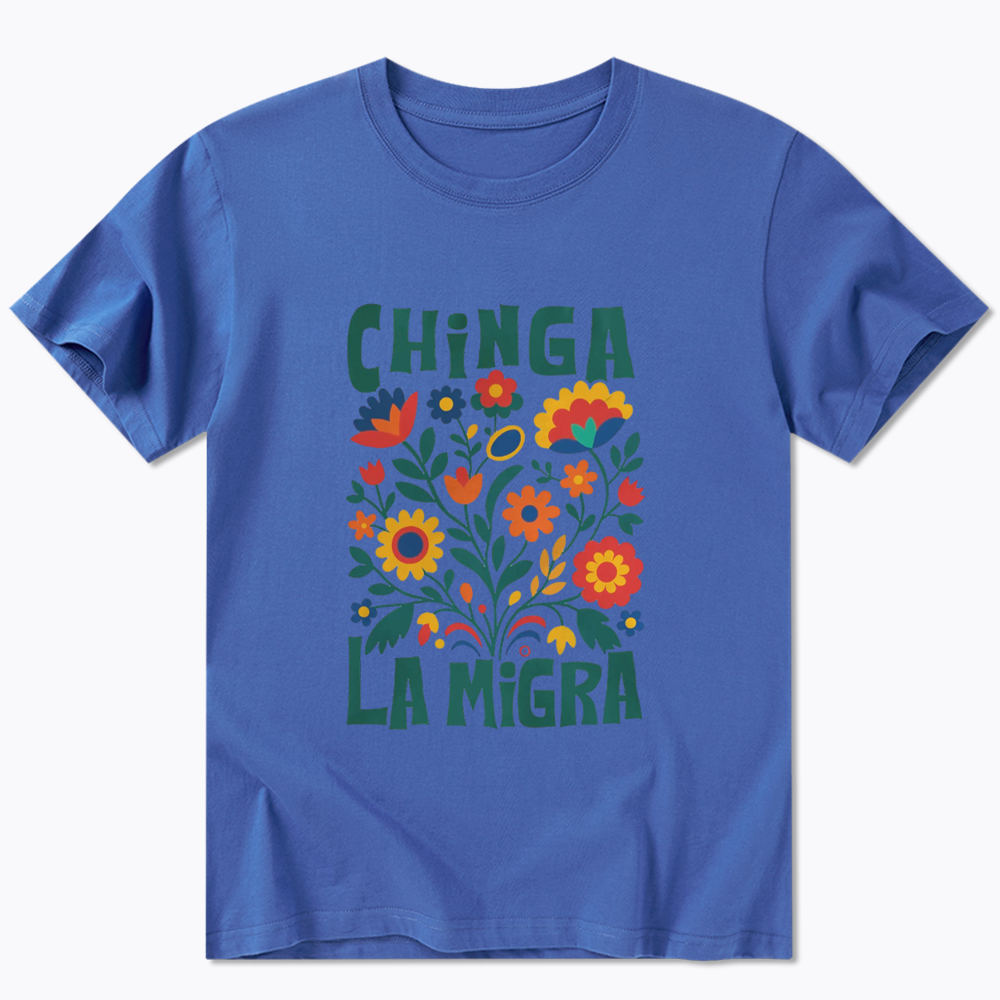 Chinga La Migra Classic T-Shirt