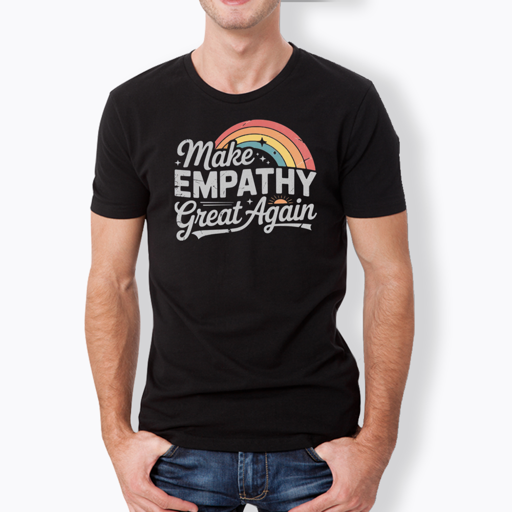 Make Empathy Great Again Classic T-Shirt
