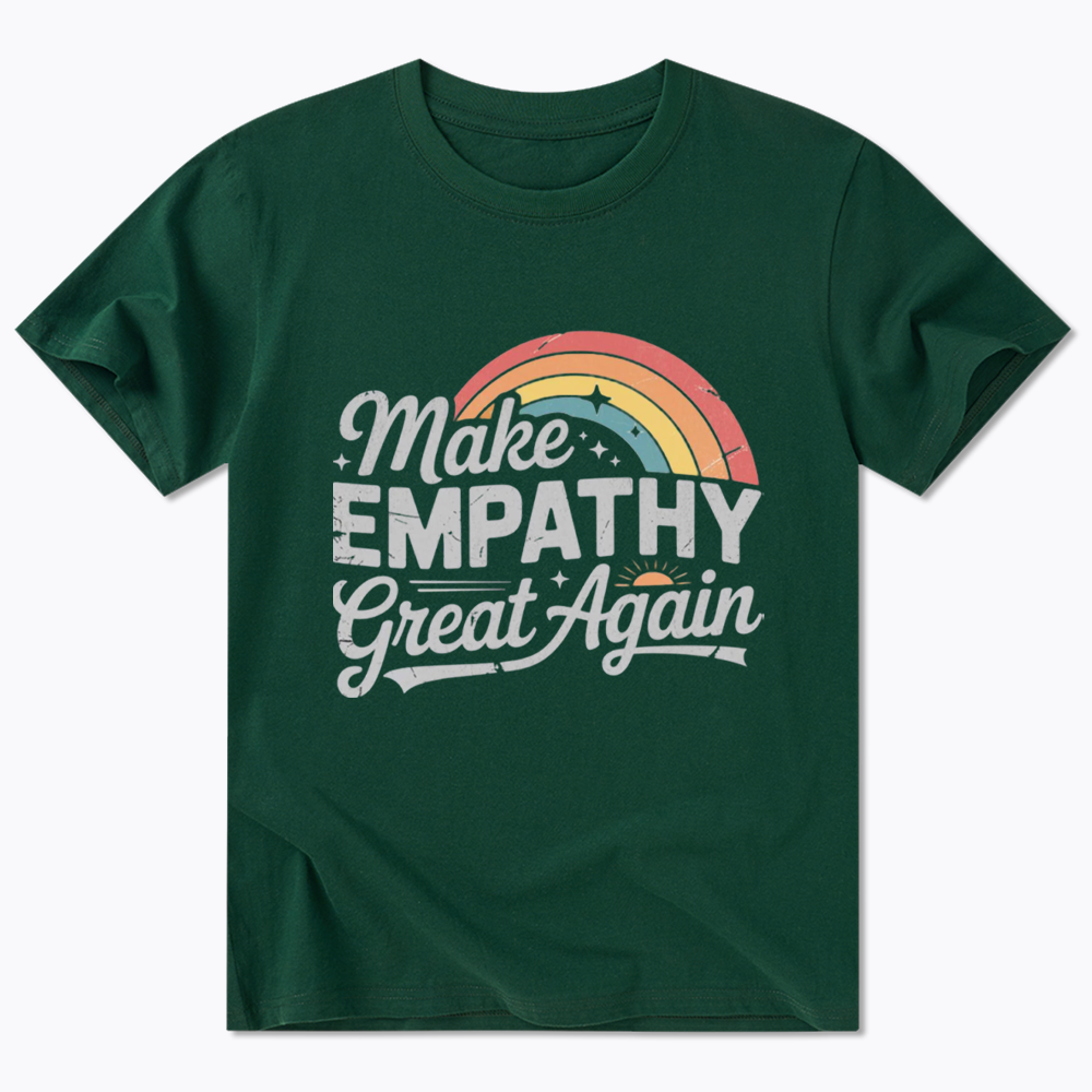 Make Empathy Great Again Classic T-Shirt