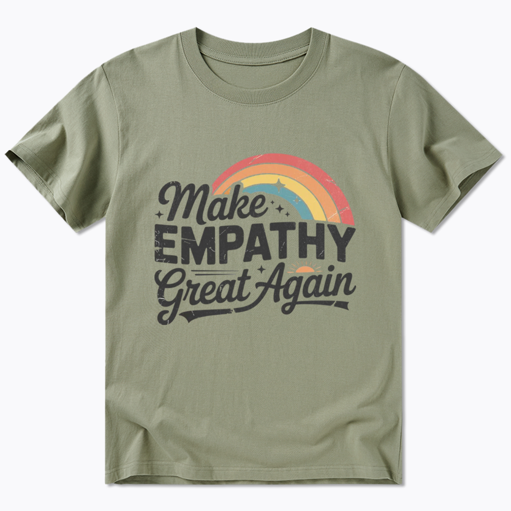 Make Empathy Great Again Classic T-Shirt
