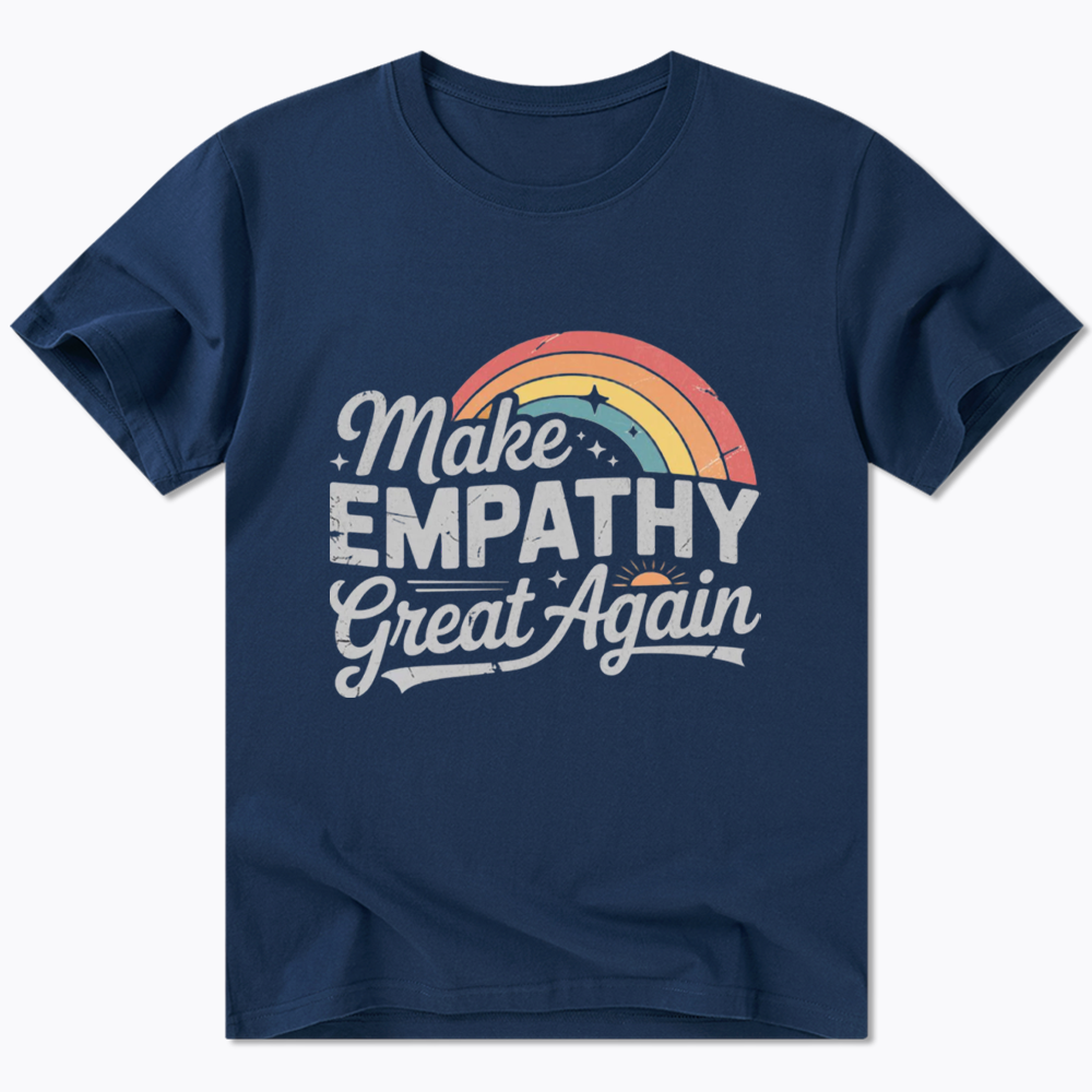 Make Empathy Great Again Classic T-Shirt