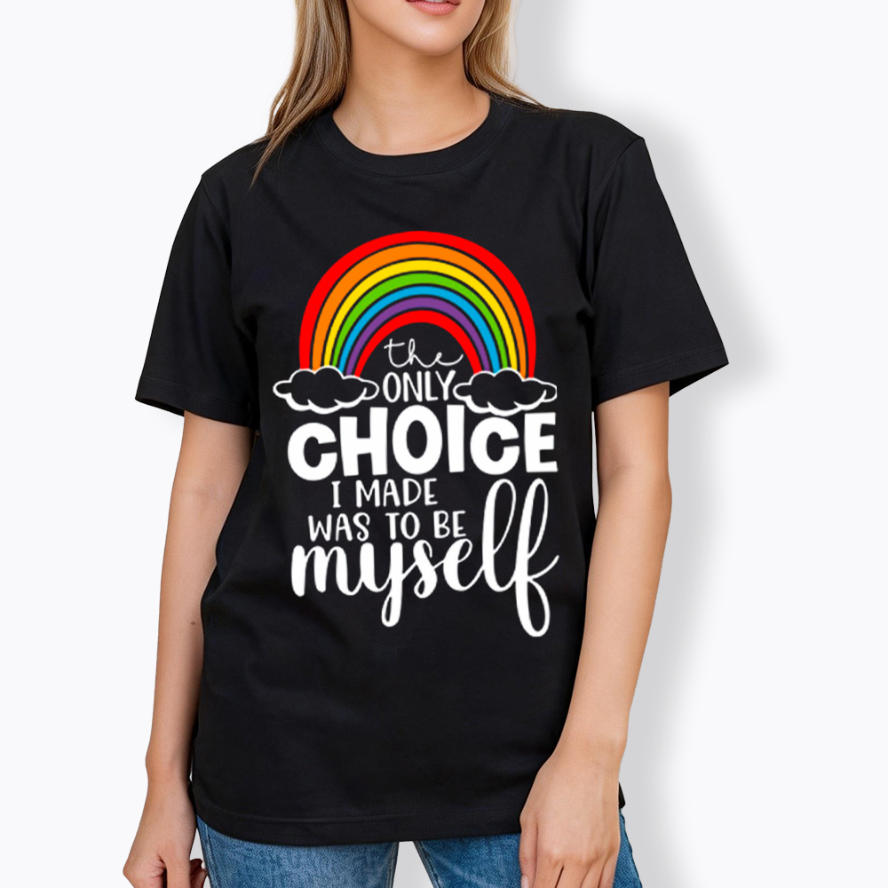 The Only Choice I Made Was To Be Myself Classic T-Shirt