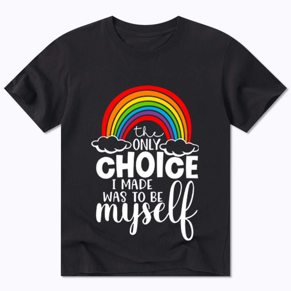 The Only Choice I Made Was To Be Myself Classic T-Shirt