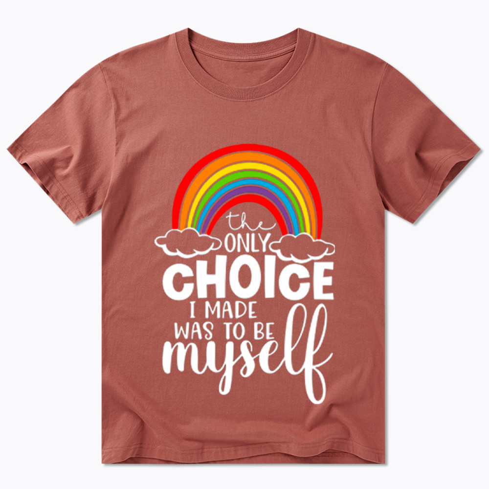 The Only Choice I Made Was To Be Myself Classic T-Shirt