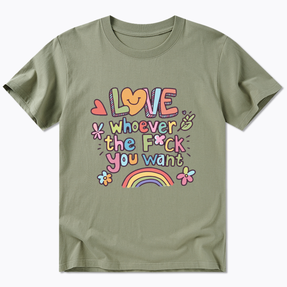 Love Whoever You Want Classic T-Shirt