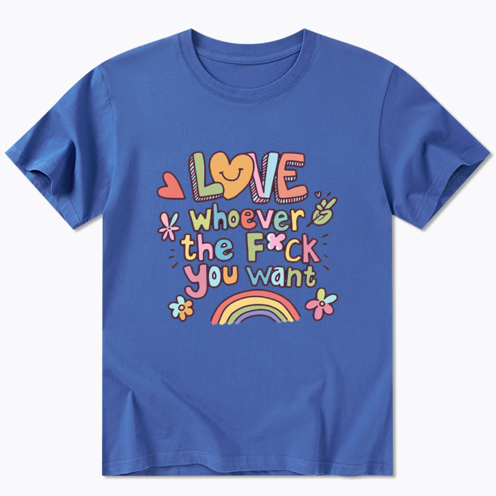 Love Whoever You Want Classic T-Shirt