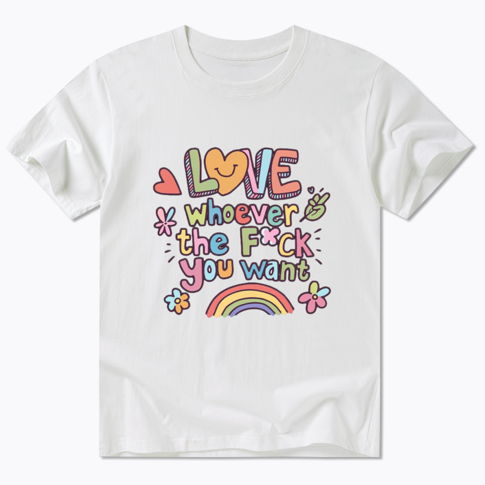 Love Whoever You Want Classic T-Shirt