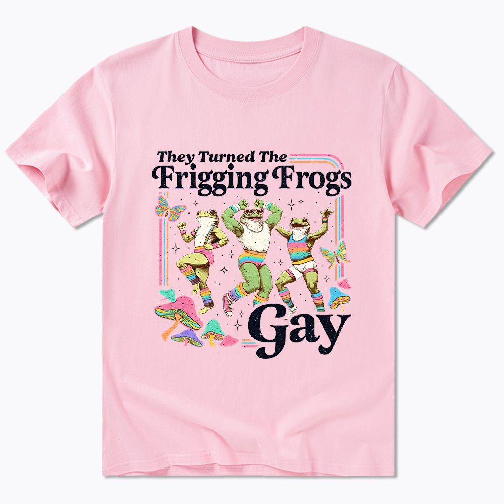 They Turned The Frigging Frogs Gay Classic T-Shirt