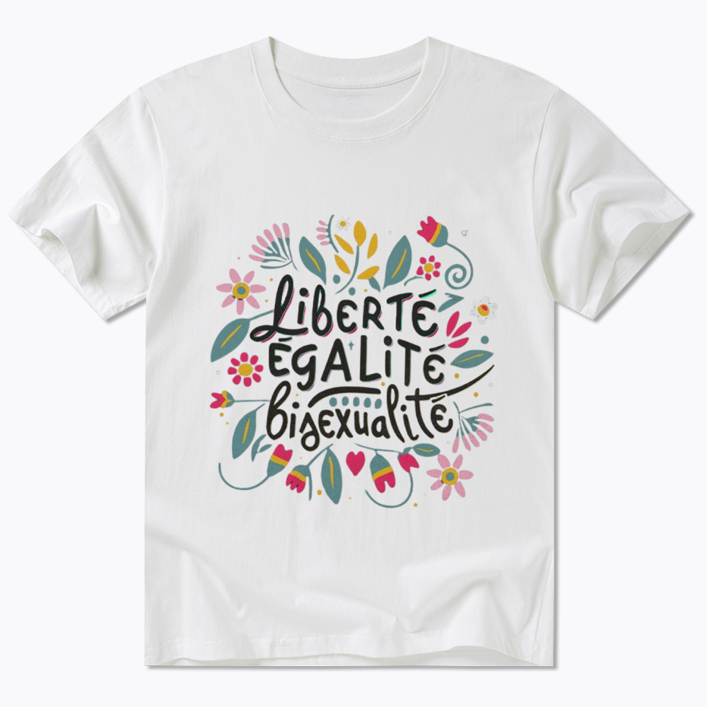 Liberté Égalité Bisexualité Classic T-Shirt
