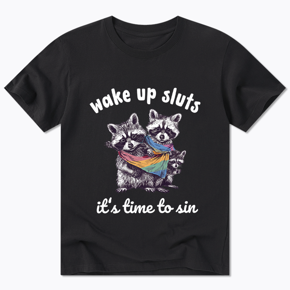 Wake up Sluts it's time to sin Classic T-Shirt