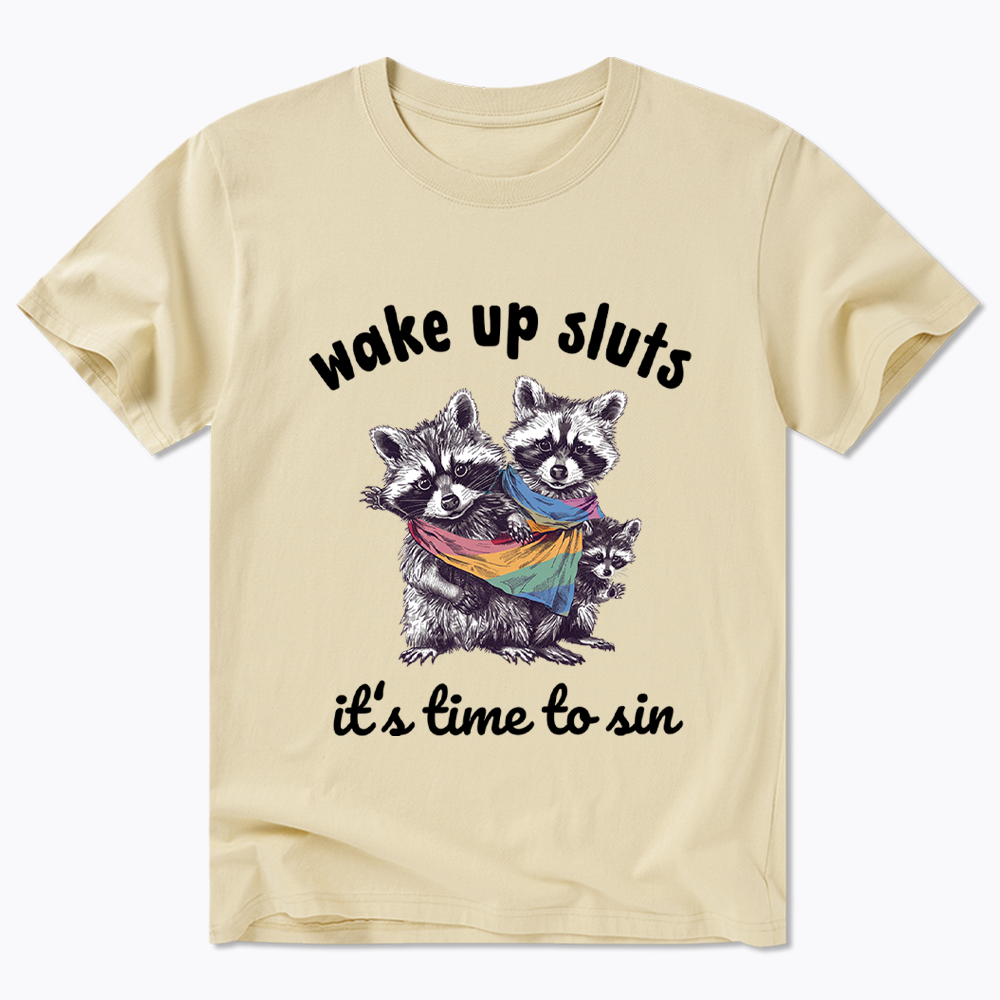 Wake up Sluts it's time to sin Classic T-Shirt