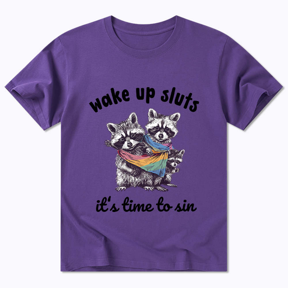 Wake up Sluts it's time to sin Classic T-Shirt
