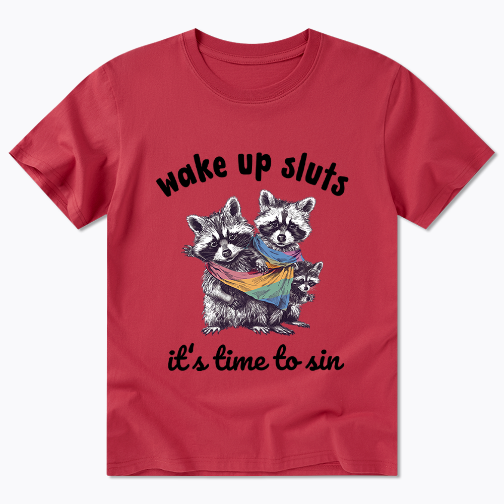 Wake up Sluts it's time to sin Classic T-Shirt
