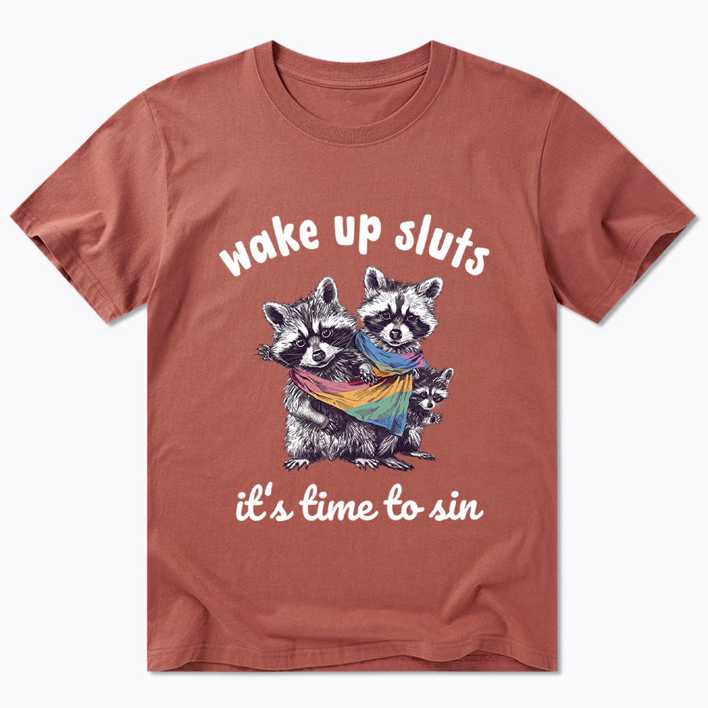 Wake up Sluts it's time to sin Classic T-Shirt