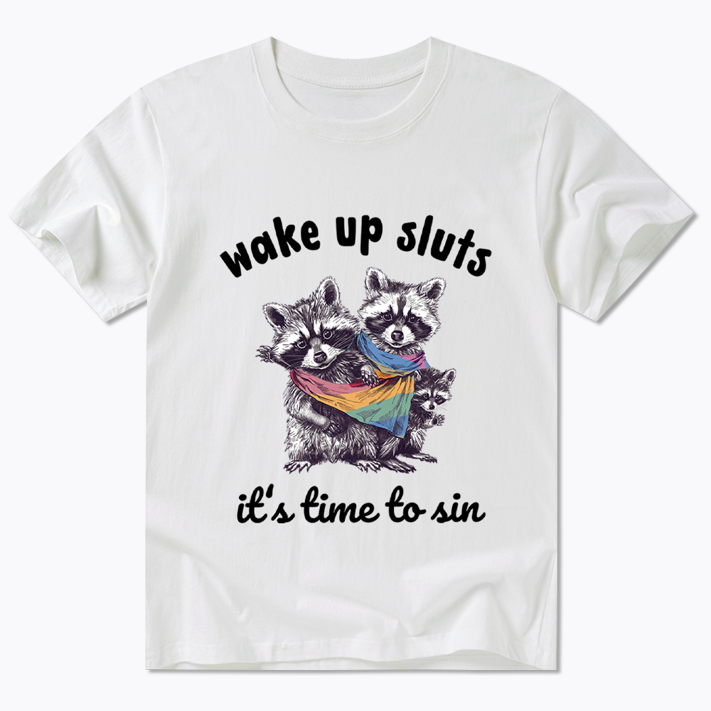 Wake up Sluts it's time to sin Classic T-Shirt