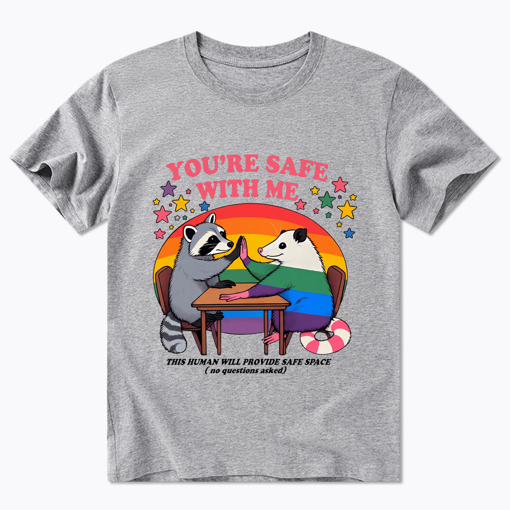 You Are Safe With Me Classic T-Shirt