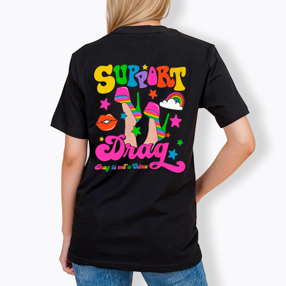 Support Drag Classic T-Shirt