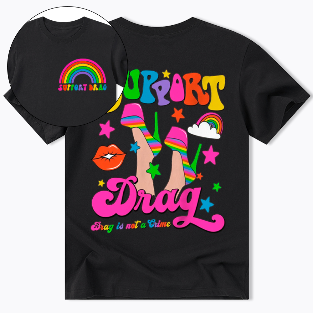 Support Drag Classic T-Shirt