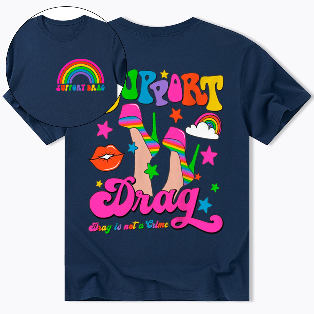 Support Drag Classic T-Shirt