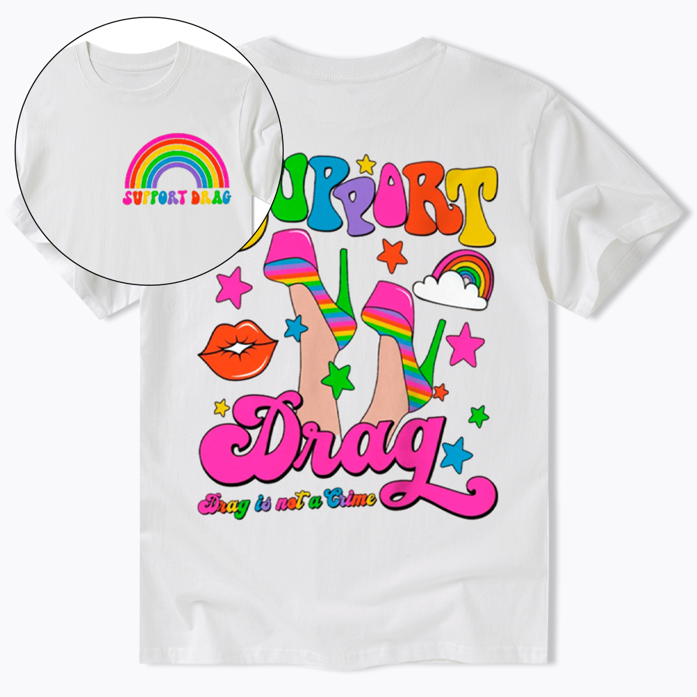 Support Drag Classic T-Shirt